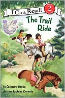 The Trail Ride (Pony Scouts: I Can Read Book 2 Series)