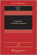 Evidence: A Structured Approach, Third Edition