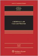 Criminal Law: Cases & Materials, Seventh Edition