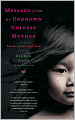 Message from an Unknown Chinese Mother: Stories of Loss and Love