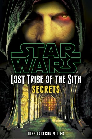 Star Wars Lost Tribe of the Sith #8: Secrets