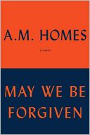 May We Be Forgiven: A Novel