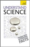 Understand Science: A Teach Yourself Guide
