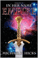 In Her Name Empire