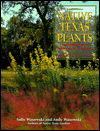   Native Texas Plants by Sally Wasowski, Taylor Trade 
