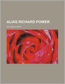 Alias Richard Power