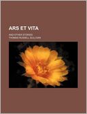 Ars Et Vita; And Other Stories