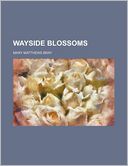Wayside Blossoms