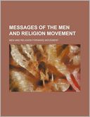 Messages of the Men and Religion Movement (Volume 7)