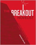 The Breakout Novelist: Craft and Strategies for Career Fiction Writers