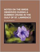 Notes on the Birds Observed During a Summer Cruise in the Gulf of St. Lawrence