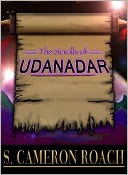 The Scrolls of Udanadar