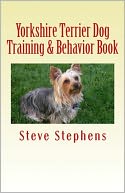 Yorkshire Terrier Dog Training & Behavior Book