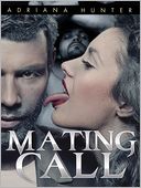 Mating Call - Paranormal Erotica