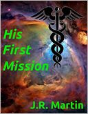 His First Mission