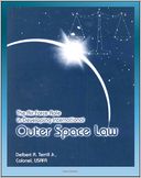download The Air Force Role in Developing International Outer Space Law - Space Law Debates, Project West Ford, Legal Concepts book