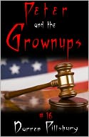 Peter And The Grownups (Story #16)