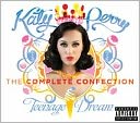 Teenage Dream [The Complete Confection]