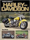 Standard Catalog of Harley-Davidson Motorcycles