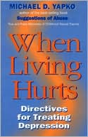 When Living Hurts: Directives for Treating Depression