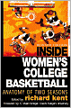 Inside Women's College Basketball: Anatomy of Two Seasons