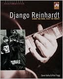 Django Reinhardt: Know the Man, Play the Music