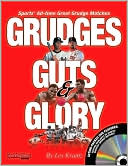 Grudges, Guts & Glory: Sports All-Time Great Grudge Matches