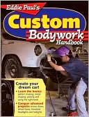 Eddie Paul's Custom Bodywork Handbook