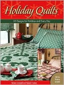 Holiday Quilts: 25 Designs for Holidays and Every Day