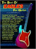 The Best of the Eagles for Guitar: Includes Super TAB Notation