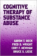Cognitive Therapy Of Substance Abuse