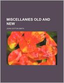 Miscellanies Old and New