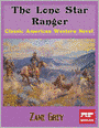 The Lone Star Ranger: Classic American Western Novel