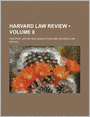 Harvard Law Review (Volume 8)