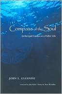 Compass of the Soul: Archetypal Guides to a Fuller Life
