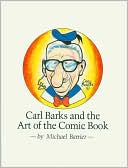 download Carl Barks and the Art of the Comic Book book