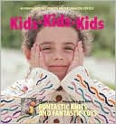 Kids Kids Kids: 40 Winning Patterns from the Knitter's Magazine Contest