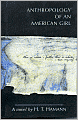 Anthropology of an American Girl