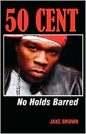 50 Cent - No Holds Barred