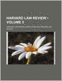 Harvard Law Review (Volume 5)