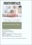 God Repays Kindness & The Strings Attached: A Memoir