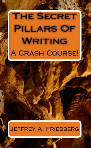 The Secret Pillars Of Writing