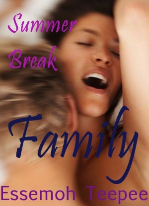 Family: Summer Break