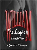 William The Legacy (A Vampire Pirate)