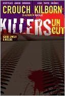 Killers Uncut by Blake Crouch & Jack Kilborn