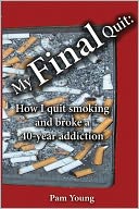 My FINAL Quit