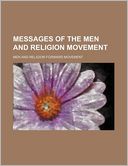 Messages of the Men and Religion Movement Volume 6