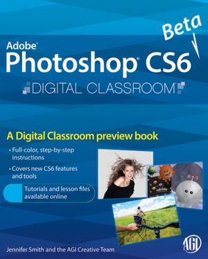 Photoshop CS6 Beta New Features: Digital Classroom Preview