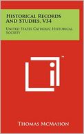 Historical Records And Studies, V34: United States Catholic Historical Society