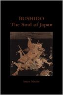Bushido, The Soul of Japan